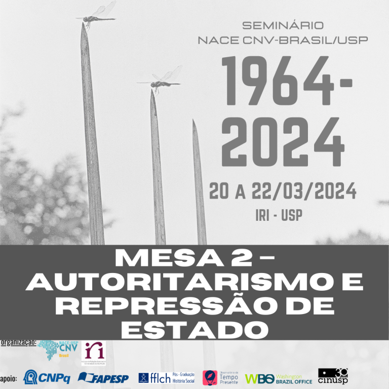 Mesa Autoritarismo e repressão de Estado no Seminário 1964-2024
